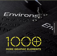 Image of 1000 More Graphic Elements: Unique Elements for Distinctive Designs (1000 Series)