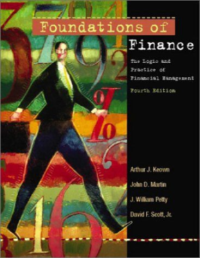 Image of Foundation of Finance: The Logic and Practice of Financial Management 4th ed